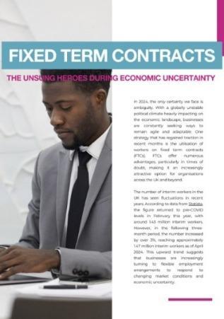 Fixed Term Contracts; The Unsung Heroes During Economic Uncertainty