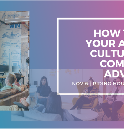 How To Make Your Agency’s Culture Your Competitive Advantage